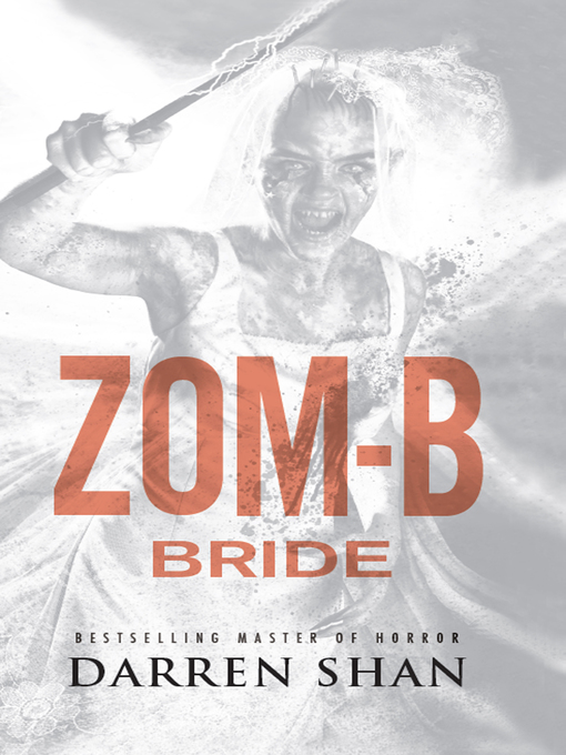 Title details for ZOM-B, Volume 10 by Darren Shan - Wait list